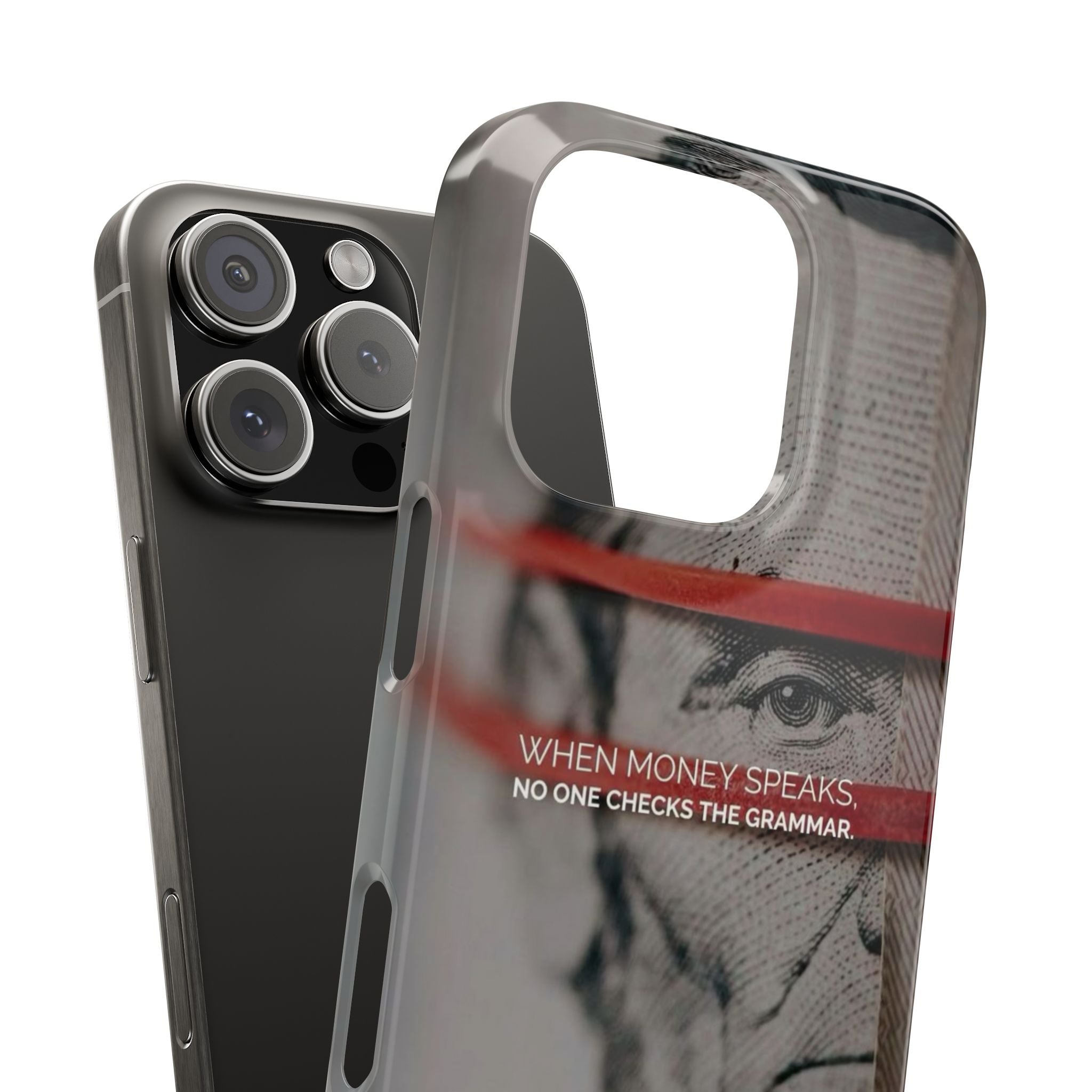 Slim Phone Cases - Abraham Lincoln Dollar Bill Design, Money Quote, Gift for Grammar Lovers, Patriotic Accessories, American Currency Cover,